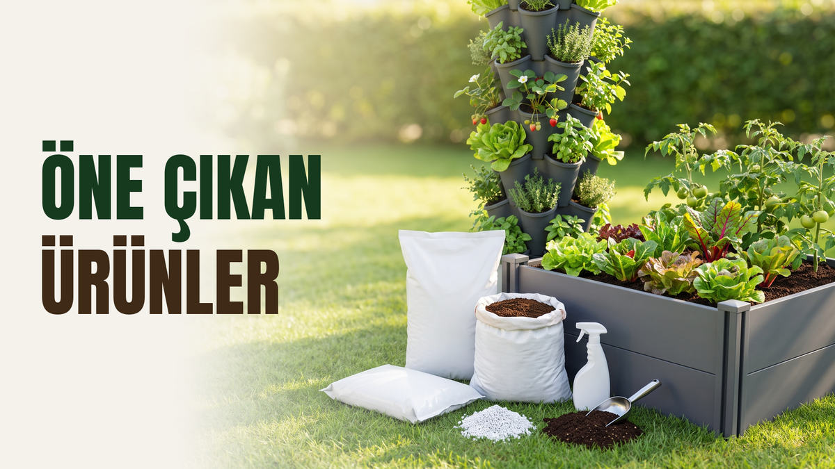 Öne çıkan ürünler – bahçede sebze ekili modüler yükseltilmiş bahçe yatağı ve dikey tarım kulesi, önlerinde baskısız toprak poşetleri, ağzı açık çuval, sprey şişesi, perlit ve solucan gübresi yığınları