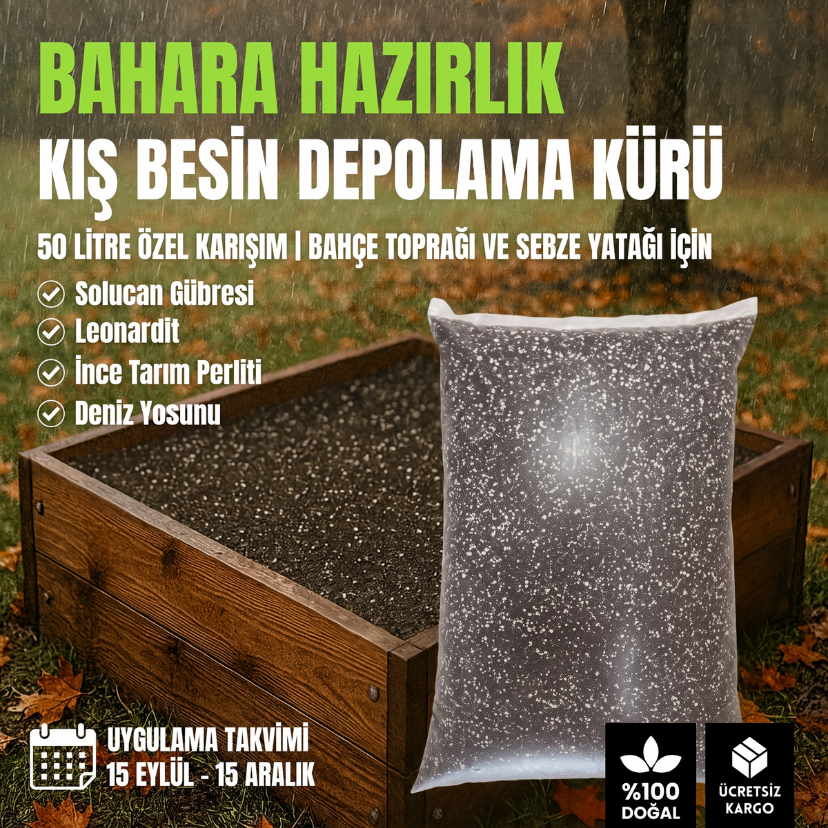 Bahara Hazırlık Kış Toprak Besin Depolama Kürü 50 litre — perlit, solucan gübresi, leonardit ve deniz yosunu içeren bahçe toprağı iyileştirme karışımı