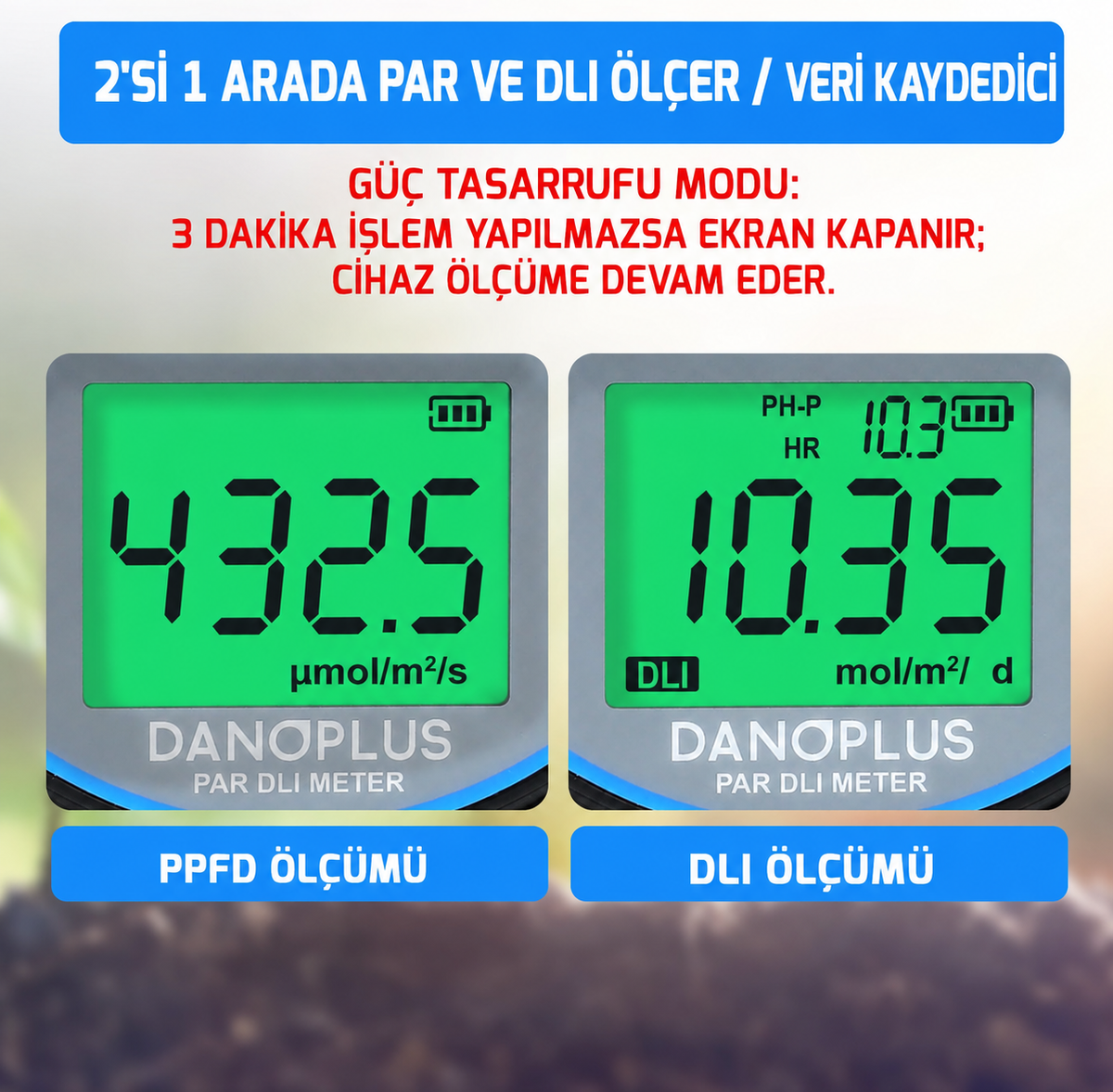 Günlük Işık Toplamını Kaydeden PAR Ölçer DANOPLUS – PPFD, DLI ve Işıklı Süre, IP65