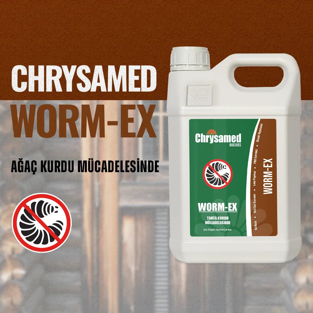 Chrysamed Worm-Ex 5 litre – kahverengi zeminli tanıtım görselinde büyük kulplu bidon ve yanında ürün şişesi, ağaç kurdu simgesi