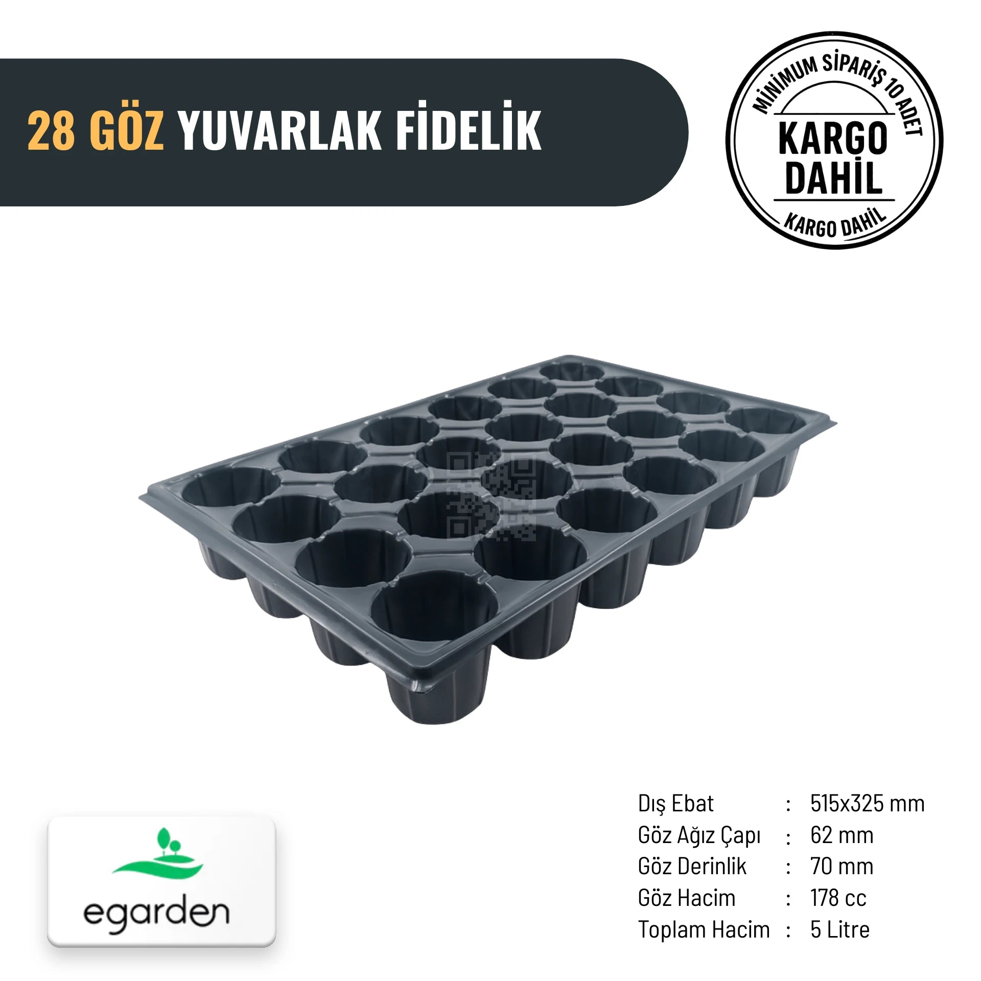 28 gözlü yuvarlak fide viyolü – 178 cc, 62 mm yuvarlak gözler